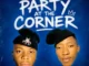 Party at the Corner by Annony_mars ft Tshepo Tee ft Leey Teey and Elteeflaggz